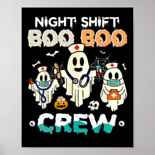 Shift Boo Boo Crew Nurse Ghost Halloween Nurses Rn Poster