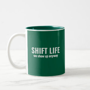 SHIFT LIFE - wir zeigen uns trotzdem   Shift Life Zweifarbige Tasse
