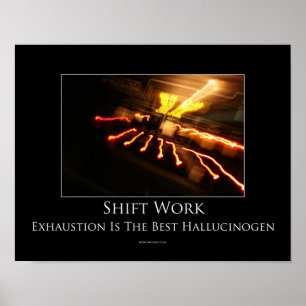 Shift Work Motivierend Poster