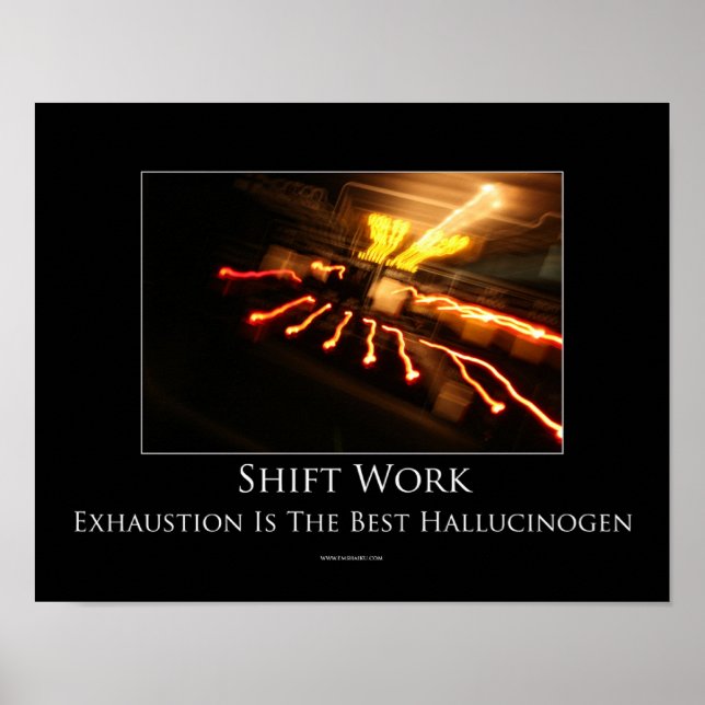 Shift Work Motivierend Poster (Vorne)