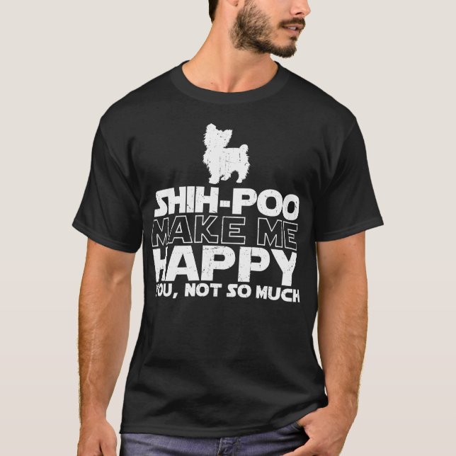 Shih-Poo stellen mich glücklichen T - Shirt her (Vorderseite)