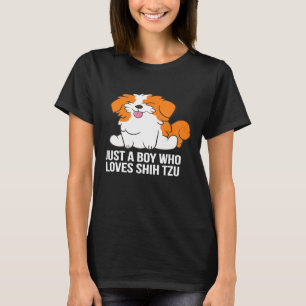 Shih Tzu Dog Boy Nur ein Junge, der Shih Tzu Liebe T-Shirt