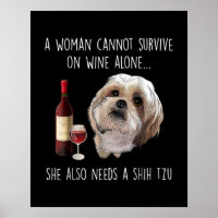 Shih Tzu | Eine Frau kann nicht allein auf Wein üb