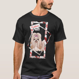 Shih Tzu Fashion Hogs T-Shirt
