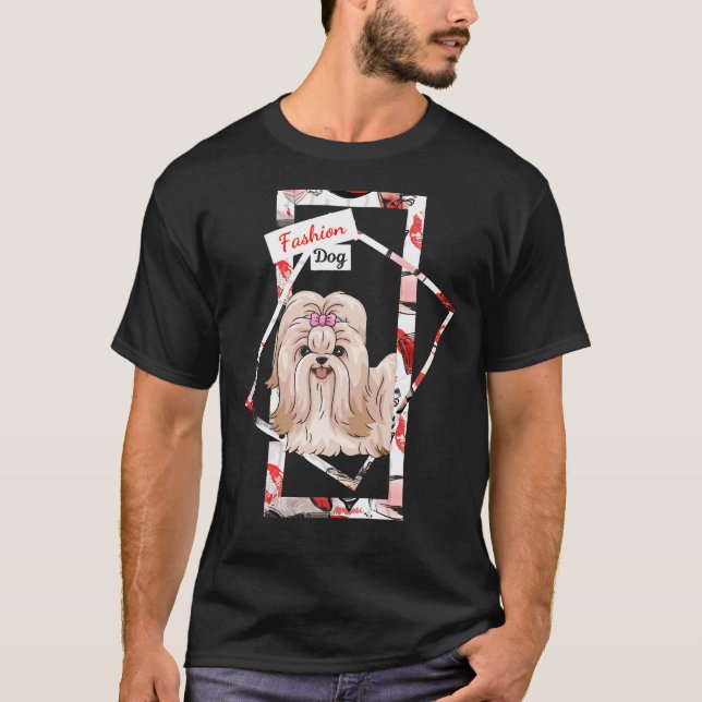Shih Tzu Fashion Hogs T-Shirt (Vorderseite)