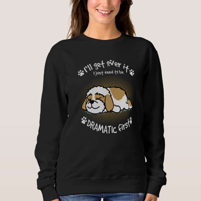 Shih Tzu Funny Design for Dog Lovers & Dog Owners  Sweatshirt (Vorderseite)