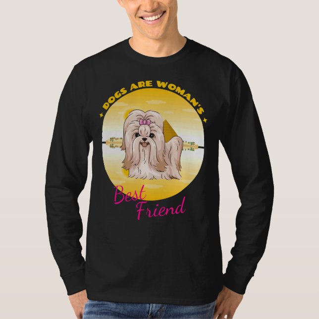 Shih Tzu Hunde sind die beste Freundin T-Shirt (Vorderseite)