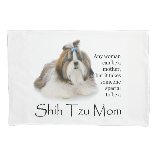 Shih Tzu Mama Pillowcase Kissenbezug (Vorderseite)