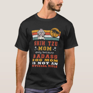 Shih Tzu Mama Retro Vintag Funny Puppy Dog Lover G T-Shirt