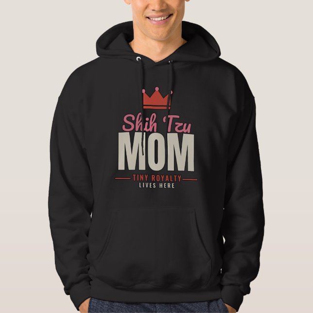 Shih Tzu Mama Tiny Royalty Crown Hoodie (Vorderseite)