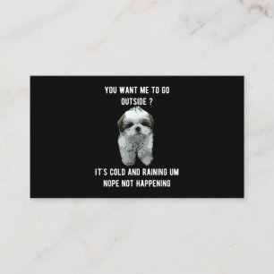 Shih Tzu  Shih Tzu Will du mir, nach draußen zu ge Begleitkarte