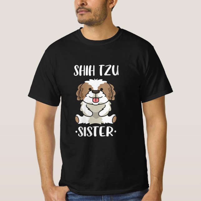 Shih Tzu Sister/ Hund Lover T-Shirt (Vorderseite)