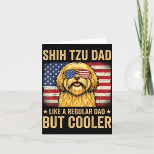 Shih Tzu Vater wie normaler Vater, aber cooler Ret Karte