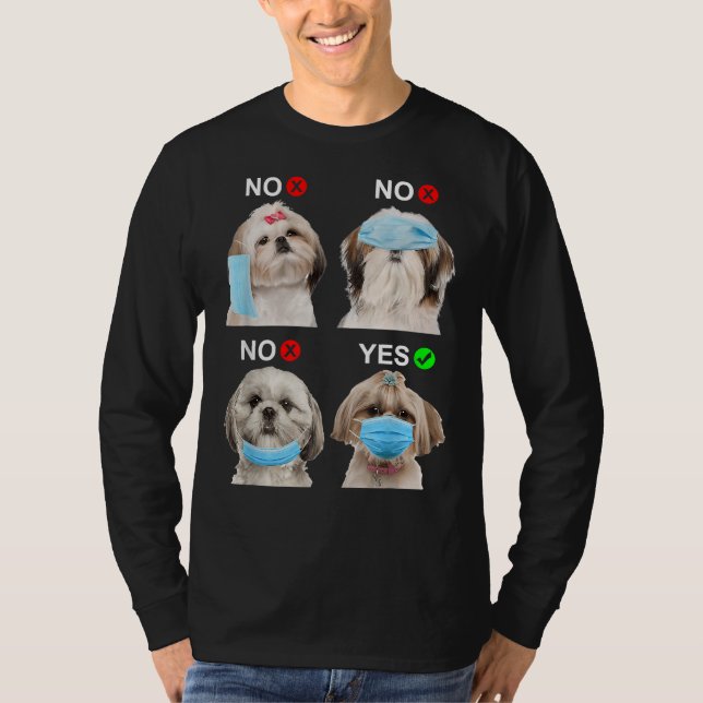 Shih Tzu Wear Gesichtsmaske Rechter Hund für Männe T-Shirt (Vorderseite)