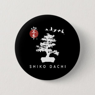 Shiko Dachi Karate Anfänger Bonsai Kanji Kalligraf Button