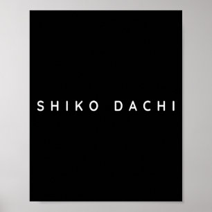 Shiko Dachi Karate Beginner Modern Poster