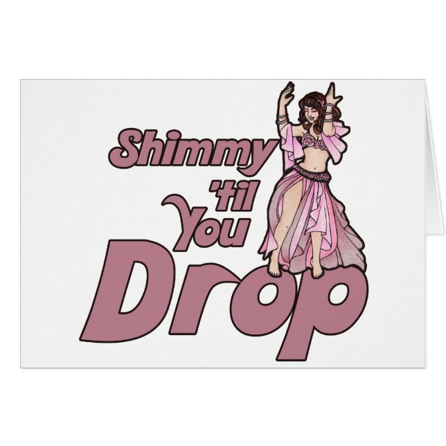 Shimmy til you Drop Bly Tancer (Vorderseite (Horizontal))