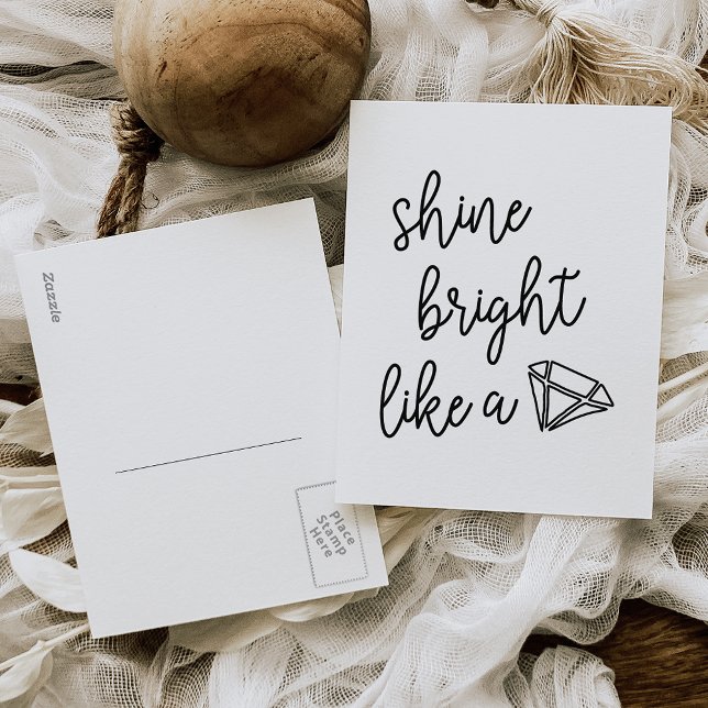Shine blickt wie ein Diamant Postkarte (Von Creator hochgeladen)