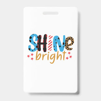 | Shine Bright Ausweis