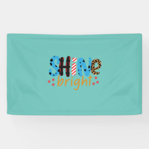 Shine Bright Banner