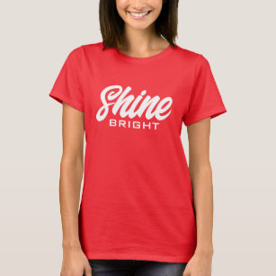 Shine Bright niedlich für Shirt