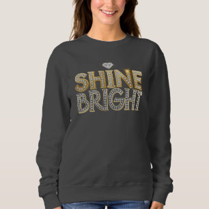 Shine Bright Sweatshirt
