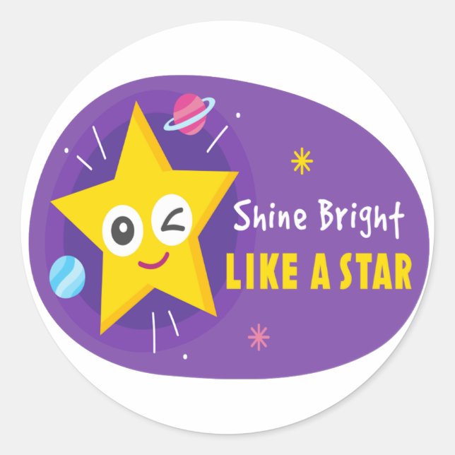 Shine Bright wie ein Stern Runder Aufkleber (Vorderseite)