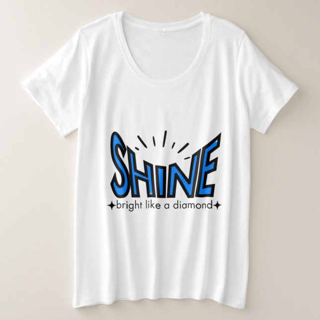 Shine Bright Women's Plus-Size-Shirt Große Größe T-Shirt (Design vorne)