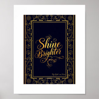 Shine Brighter – Elegant Gold Foil Typography  Poster