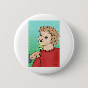 Shine! Button