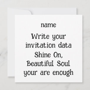 Shine from inside - Zitat zur Himmelsselbstherrsch Einladung