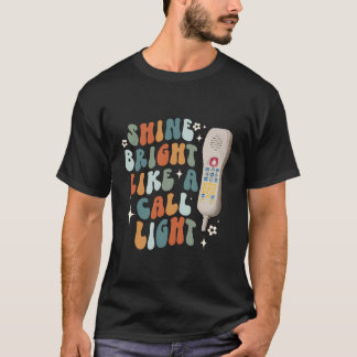 Shine leuchtet wie ein Anruf und strahlt sarkastis T-Shirt