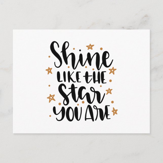 Shine like the Star Sie sind Postkarte (Vorderseite)
