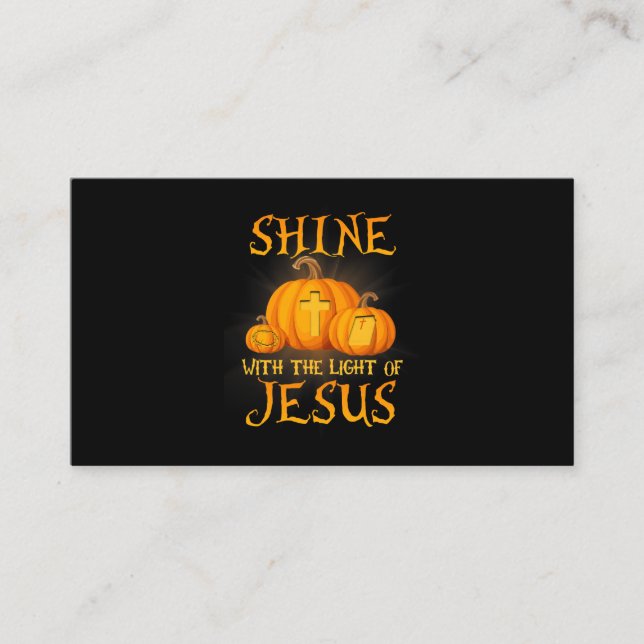 Shine mit dem Licht Jesu Christlichen Halloween Visitenkarte (Vorderseite)