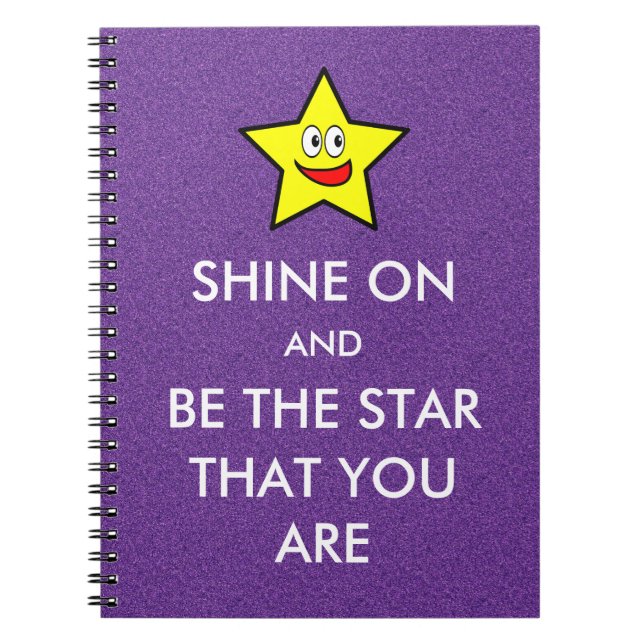 Shine on and be are star you are notizblock (Vorderseite)
