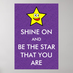 Shine on and be the star you are Glitzer Poster