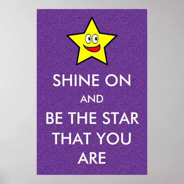 Shine on and be the star you are Glitzer Poster (Vorne)