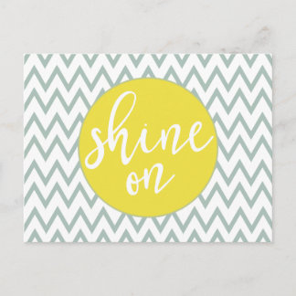 Shine on Post Card Postkarte