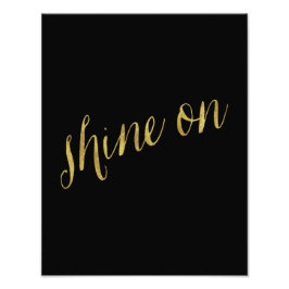 Shine on Quote Imitats Gold Foil Quotes Funkelnd Fotodruck
