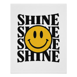 SHINE Retro Smiley Face Bold Typography Poster
