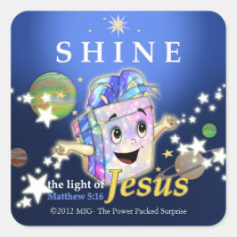Shine the Light of Jesus Quadratischer Aufkleber
