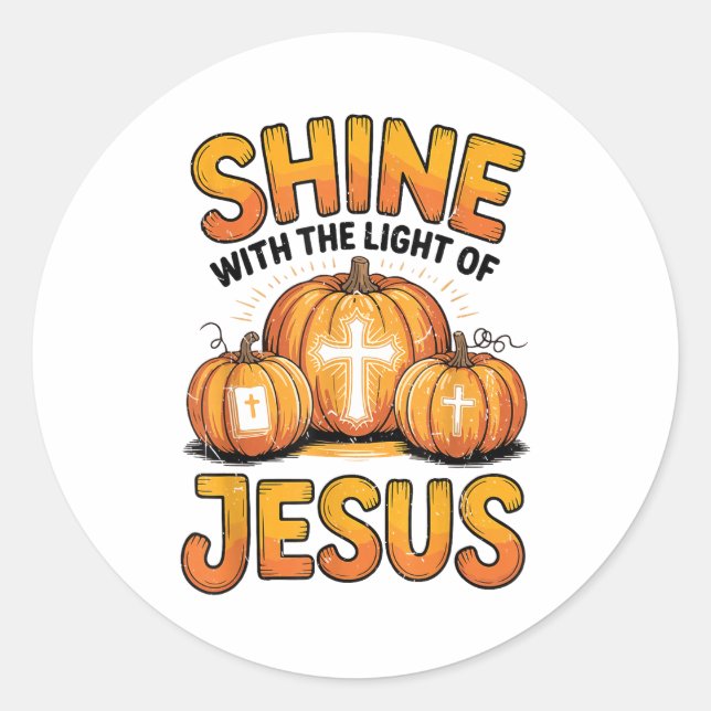 Shine With The Light Of Jesus Halloween Christian  Runder Aufkleber (Vorderseite)
