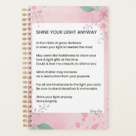 Shine your light Anyway Gedichte Planer