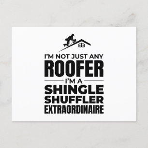 Shingle Shuffler Roofer - Funny Roofjob Postkarte