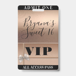 Shiny Rose Gold & Bow Sweet 16 Party VIP Pass Ausweis