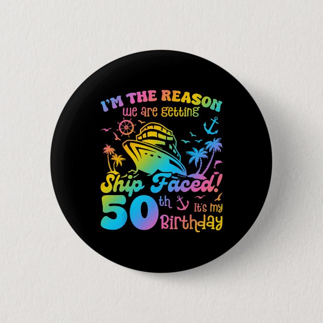 Ship Faced It's My 50th Birthday Cruising Ship Tri Button (Vorderseite)