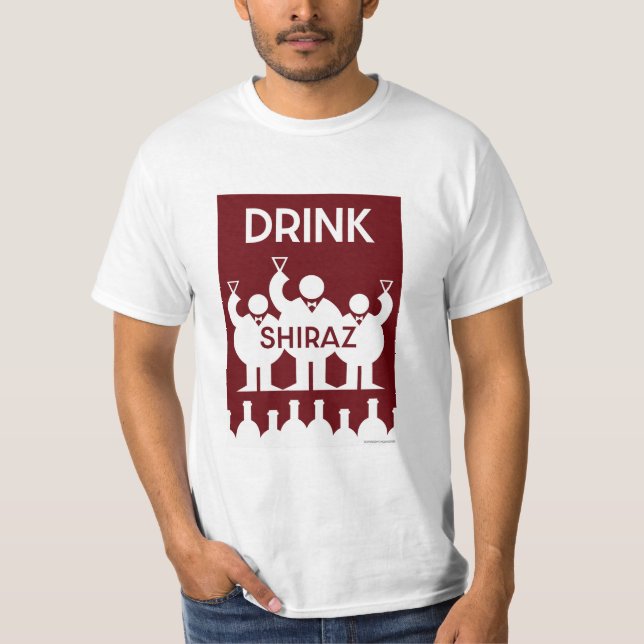 Shiraz Wine Drinkers T-Shirt (Vorderseite)