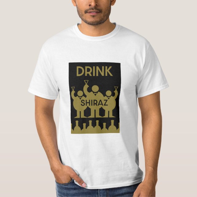 Shiraz Wine Drinkers T-Shirt (Vorderseite)