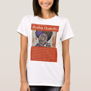 Shirley Chisholm - Figuren in der amerikanischen G T-Shirt