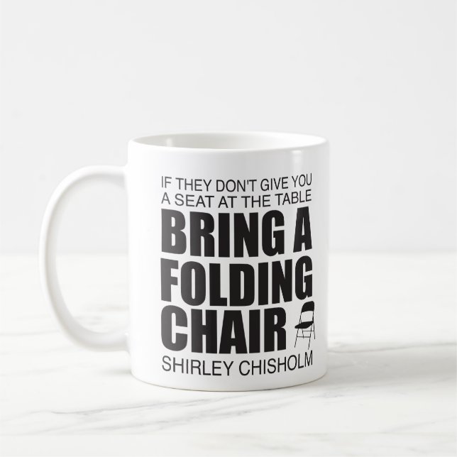 Shirley Chisholm Folding Chair Kaffeetasse (Links)